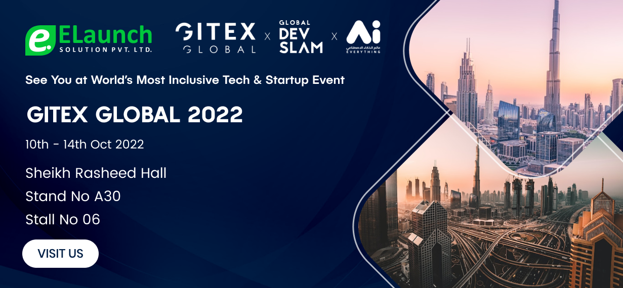 Elaunch Solution Attending the GITEX Global Event 2022